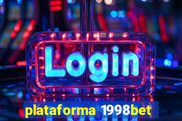 plataforma 1998bet